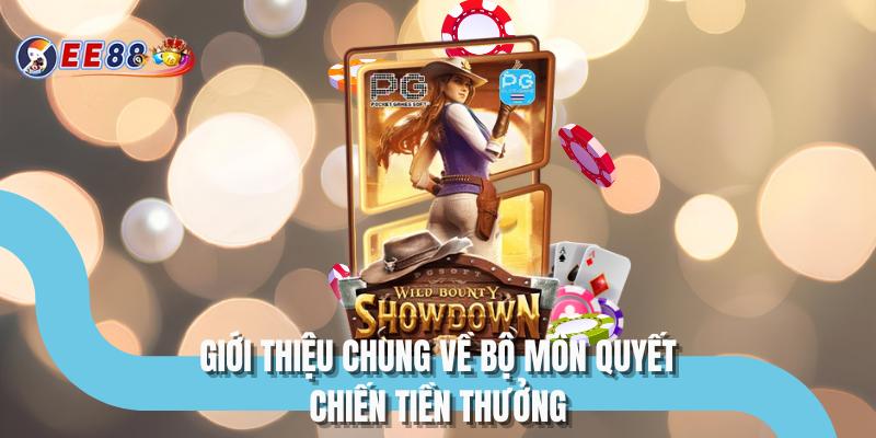 Giới thiệu chung về bộ môn quyết chiến tiền thưởng